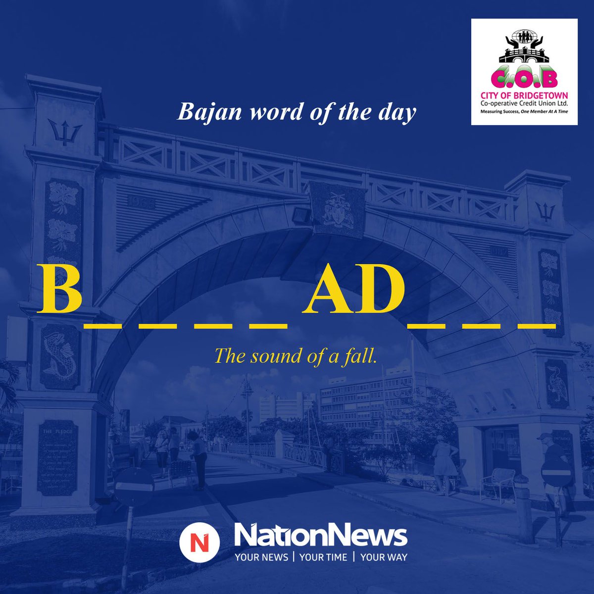 NationBarbados's tweet photo. Guess the Bajan word of the day.
Clue: The noise of a fall.

#ThingsBajan
#Barbados
#Nation246
#Independence
#WordOfTheDay

@cobcreditunion https://t.co/qgoQKHMvR9