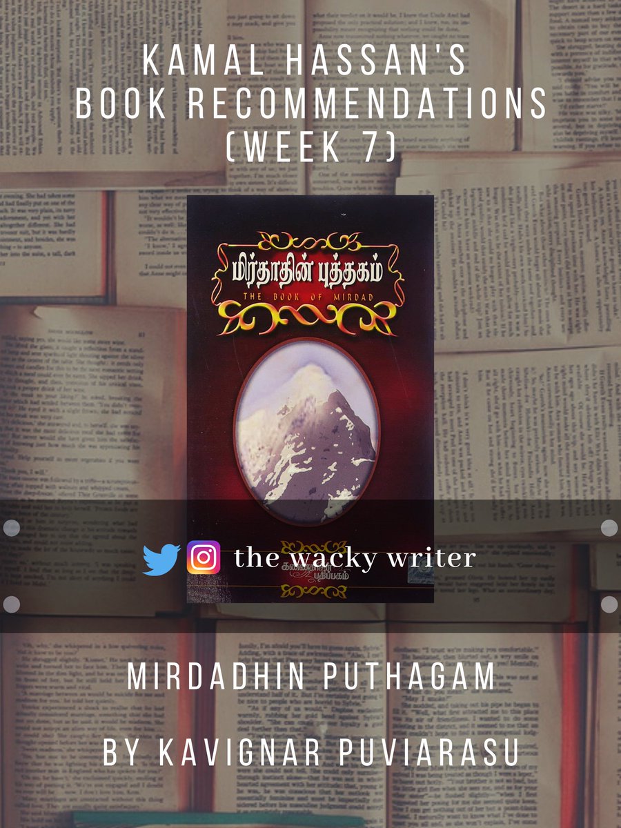 . @ikamalhaasan's Book Recommendations - A ThreadWeek 7:Mirdadhin Puthagamby Kavignar PuviarasuTranslation of:The Book of Mirdadby Mikhail Naimy https://www.amazon.com/Mirdadhin-Puthagam-Mikhail-Naimy/dp/8184020813 https://www.amazon.in/Mirdadhin-Puthagam-Mikhail-Naimy/dp/8184020813/ref=mp_s_a_1_1?dchild=1&keywords=9788184020816&linkCode=qs&qid=1605465166&s=books&sr=1-1&tag=x_gr_w_bb_in-21 #BiggBossTamil4