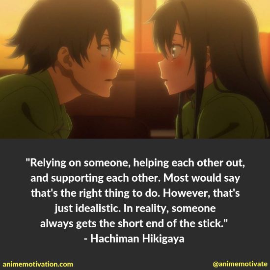 For me Hachiman is a very interesting character, I can relate to him on some level and I am fascinated by his twisted way of seeing things and his goal to find something genuine.