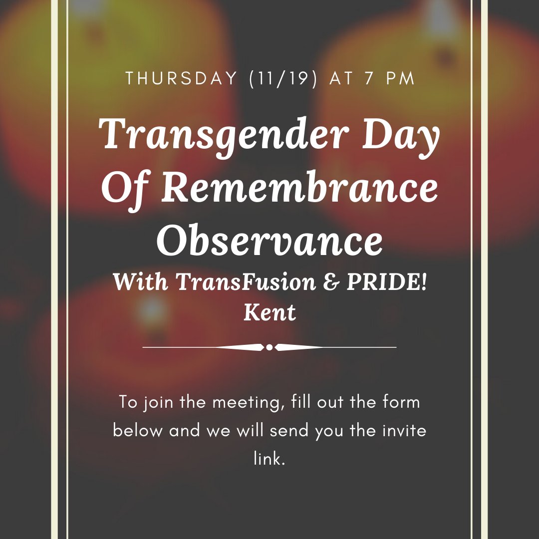 TransFusion will be holding an observance with PRIDE! Kent on Thursday, November 19th, at 7 PM. The meeting will be held in the TransFusion Discord server.
To join the meeting, fill out this form (forms.gle/wiewgyvKJHbXDj…) and we will send you the invite link to join.