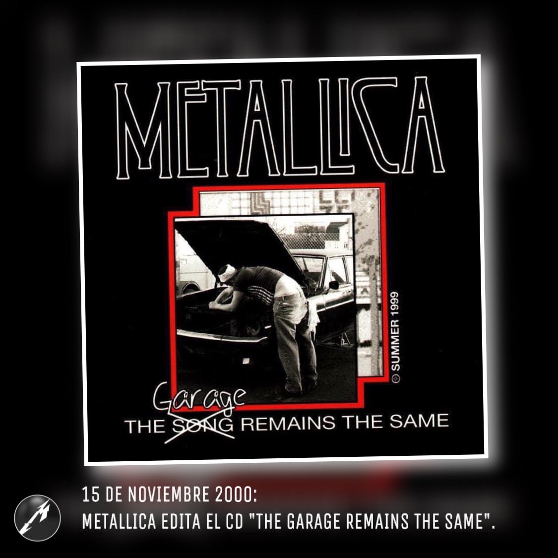 15 de Noviembre 2000 @Metallica lanza oficialmente el CD Edición Limitada “The Garage Remains the Same” que contiene canciones de su show en la Pista Atlética del Estadio Nacional de Santiago de Chile 12 de Mayo 1999.
#Metallica #TheGarageRemainsTheSame #METALLICAMetalUpYourAss