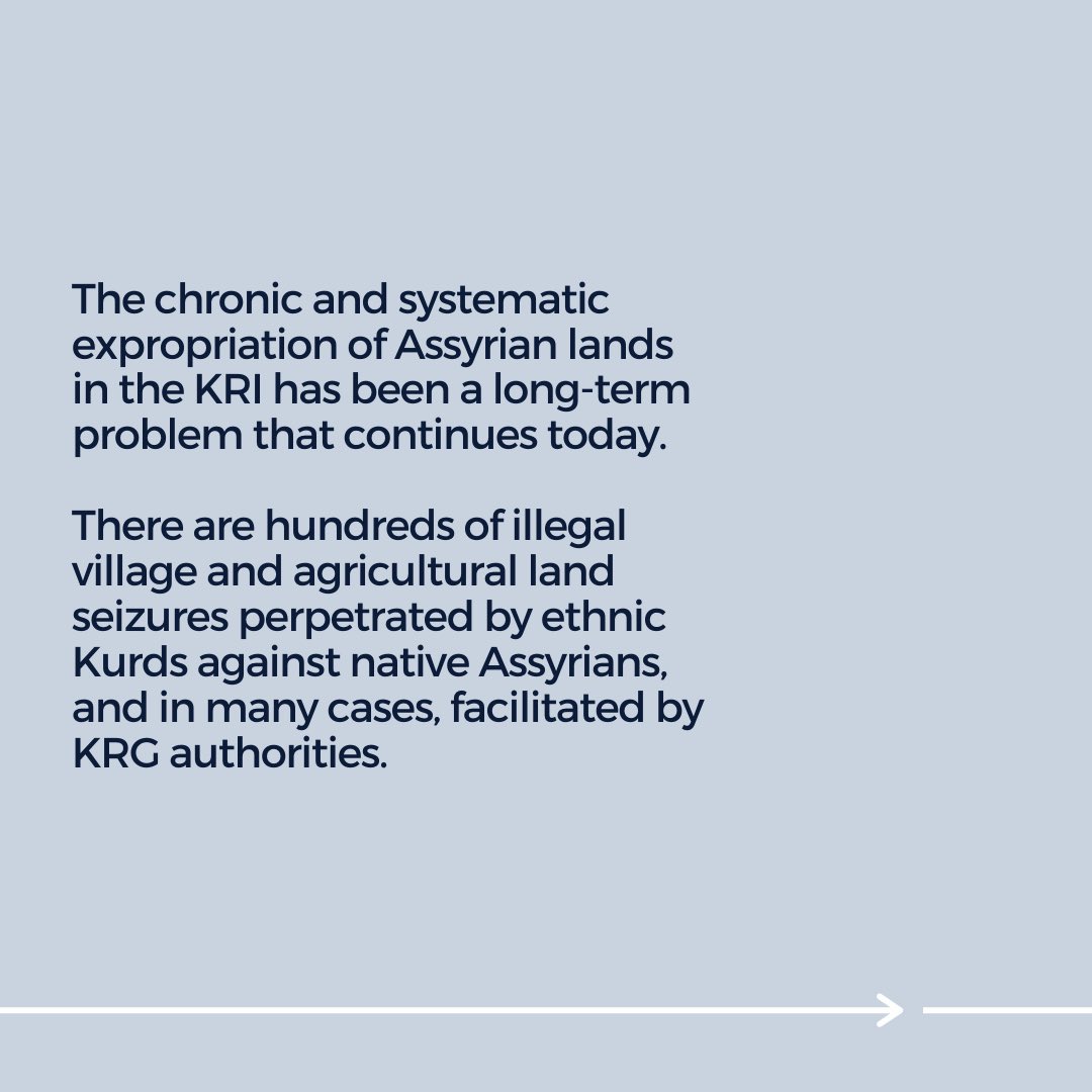 The chronic and systematic expropriation of Assyrian lands in the KRI has been a long-term problem.