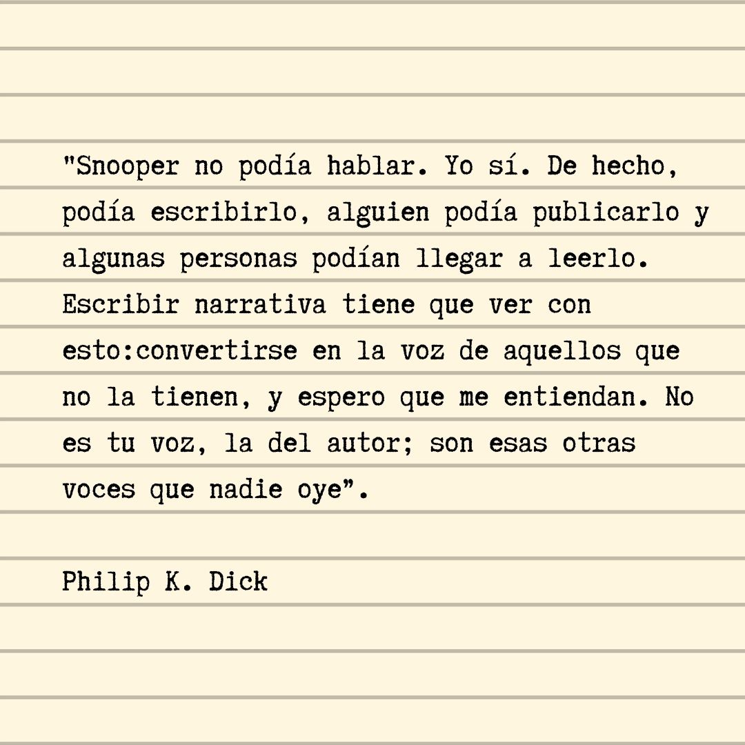 Chari_Escudero's tweet photo. "Escribir narrativa tiene que ver con eso: convertirse en la voz de aquellos que no la tienen, y espero que me entiendan. No es tu voz, la del autor; son esas otras voces que nadie oye”.
#UnRelatoCadaDía #Relato2 #PhilipKDick https://t.co/TSRMIgrsl5
