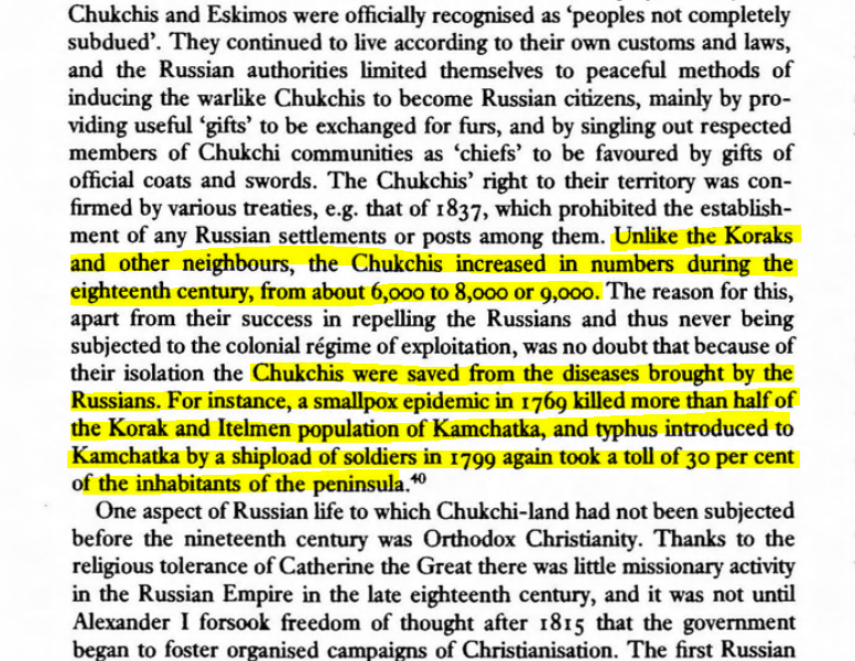 The Russian wars with the Chukchi were very expensive. Unlike the Koryaks and Itelmen, the Chukchi experienced a population increase.