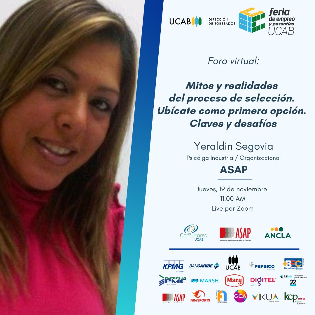 egresados_ucab's tweet photo. El #19Nov a las 11:00 am, hablaremos sobre, Mitos y realidades del proceso de selección junto a la Psicóloga Industrial Yeraldin Segovia. En nuestro Foro virtual de la #FeriaVirtualUCAB2020 💼📱
.
Live por zoom 
.
¡Regístrate en el siguiente enlace!
.
https://t.co/7Imt47bNB7 https://t.co/3j9l83QzcA
