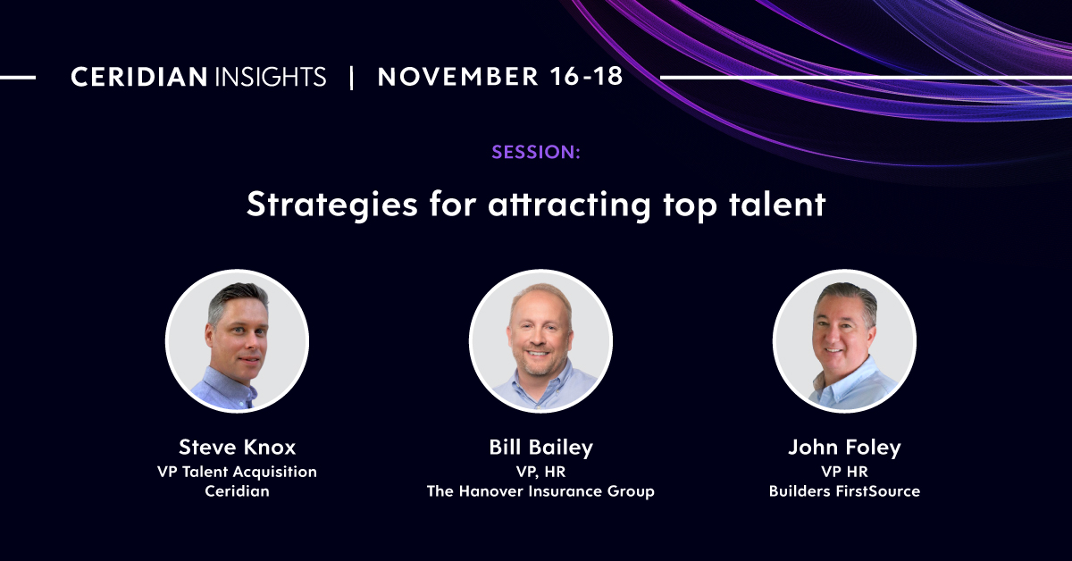We have so many incredible customer sessions happening at our virtual #CeridianINSIGHTS. I am especially looking forward to hearing from The Hanover Insurance Group and Builders FirstSource on strategies for attracting top talent. Learn more: ceridian.com/insights/agend…