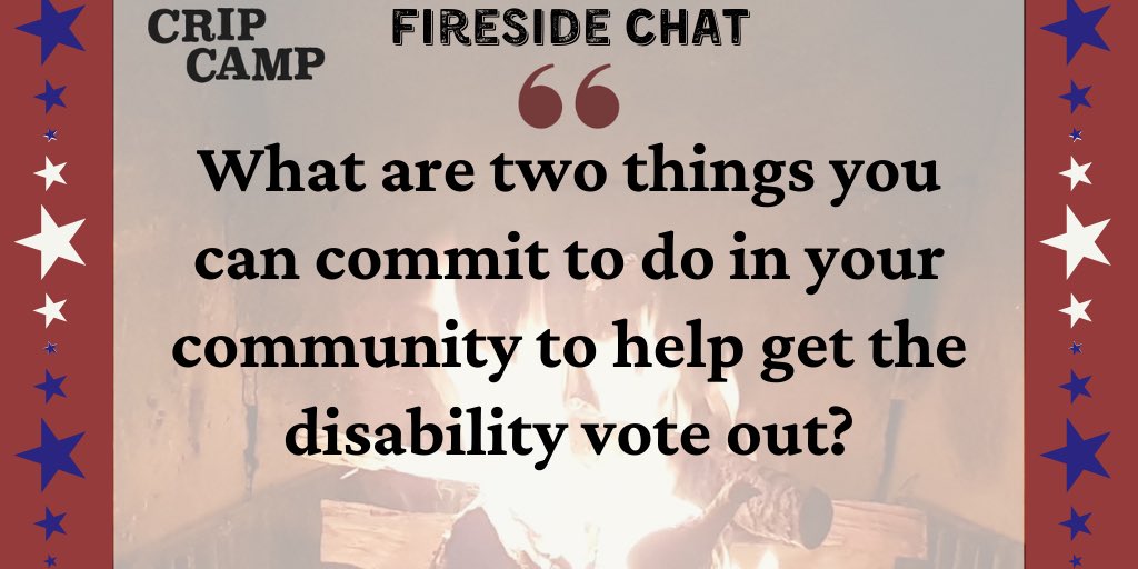 Second fireside chat of today’s session asks: What are two things you can commit to do in your community to help get the disability vote out?  #CCElectionEdition 