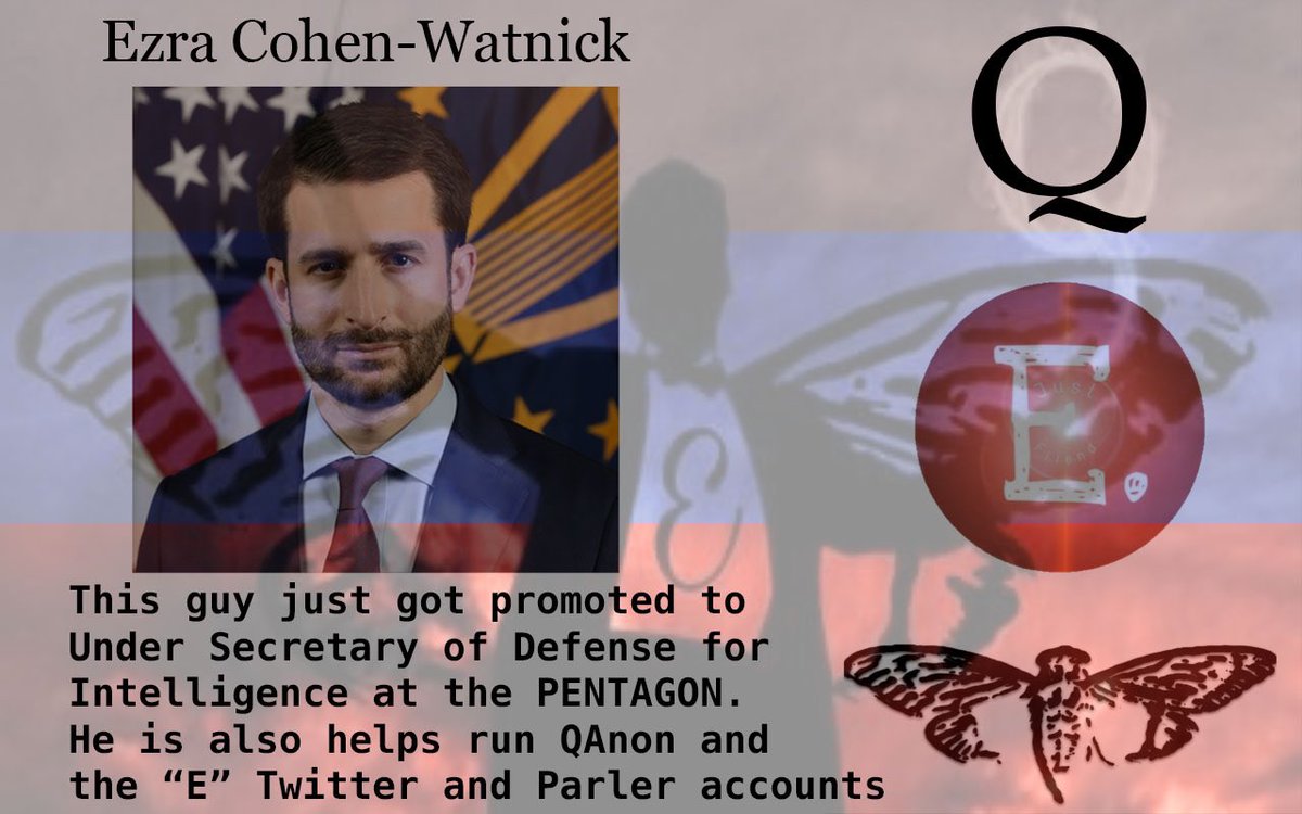  Ezra Cohen-Watnick runs QAnon account “E” (in my opinion or whatever)  #RIPQEvidence and analysis that Ezra Cohen-Watnick is responsible for the well-known QAnon account “E”:LONG THREAD (IN PARTS) #RIPQ