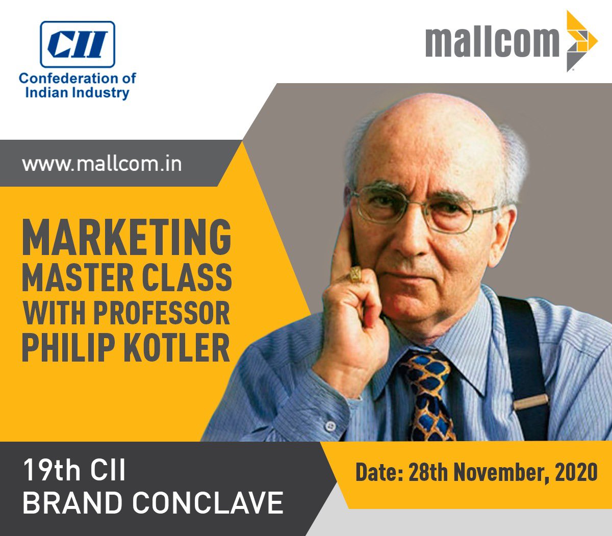 Mallcom_India's tweet photo. Mallcom is proud to be the Associate Sponsor at the 19th Brand Conclave by CII, for Marketing Master Class with Prof. Philip Kotler, the Father of Modern Marketing. 

#BrandConclave2020 #BrandConclave #CII #CIIBrandConclave #PhilipKotler #MallcomIndia #Mallcom #MasterClass https://t.co/Hf0QtCBcB8