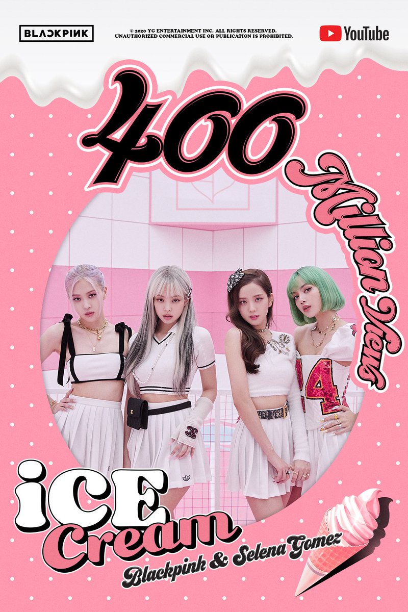 BLACKPINKGLOBAL's tweet photo. .@BLACKPINK 'Ice Cream (with Selena Gomez)' M/V HITS 400 MILLION VIEWS 🔥

#BLACKPINK #블랙핑크 #Jisoo #지수 #Jennie #제니 #Rosé #로제 #LISA #리사 https://t.co/1ca2AUcWQ2