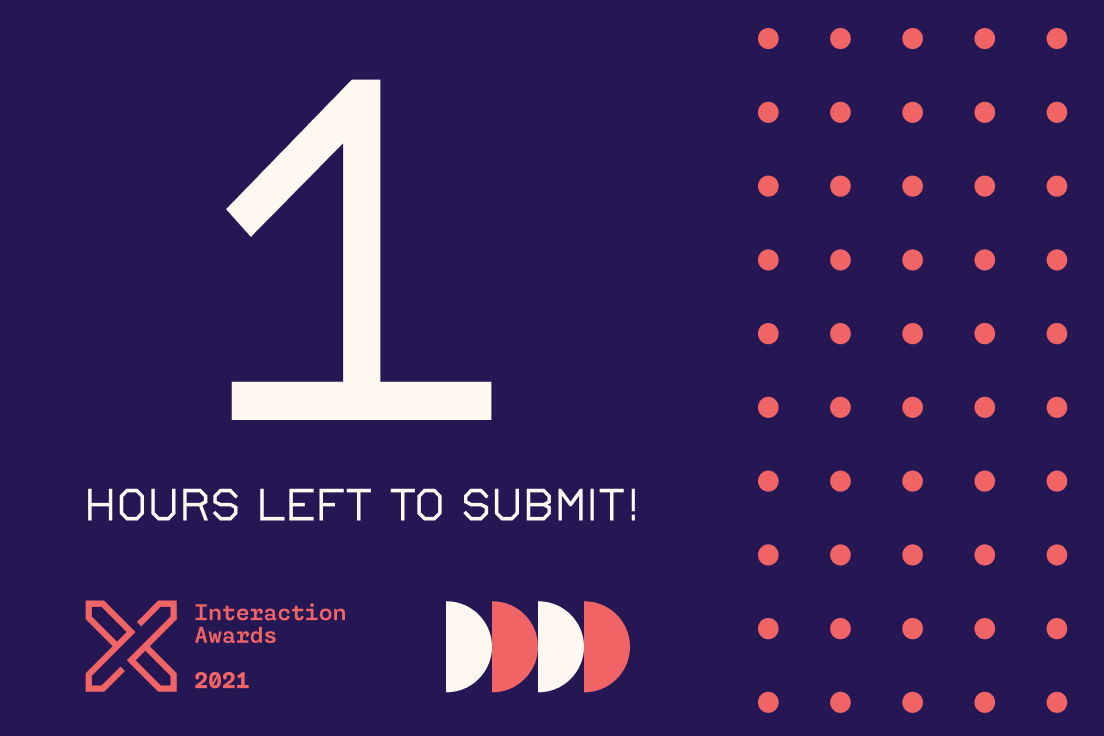 IxDAwards's tweet photo. 1 hour left to submit! You've got this! #InteractionAwards #ixd #ux #design https://t.co/6Ox6wJvxW6