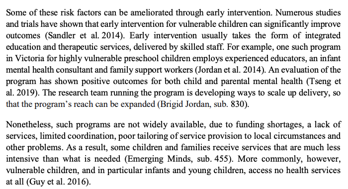 Emphasis for early intervention for vulnerable groups in terms of mental health: poor physical health, trauma history, socio-economic disadvantage, access issues, out of home care etc. /3
