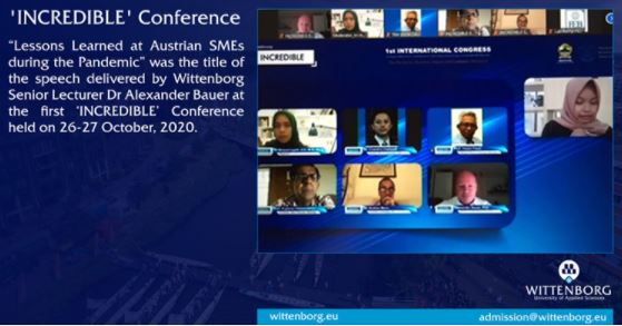“Lessons Learned at Austrian SMEs during the Pandemic” was the title of the speech delivered by Wittenborg Senior Lecturer Dr Alexander Bauer at the first #INCREDIBLEConference held on 26-27 October, 2020.
Read more tiny.cc/m1s4tz