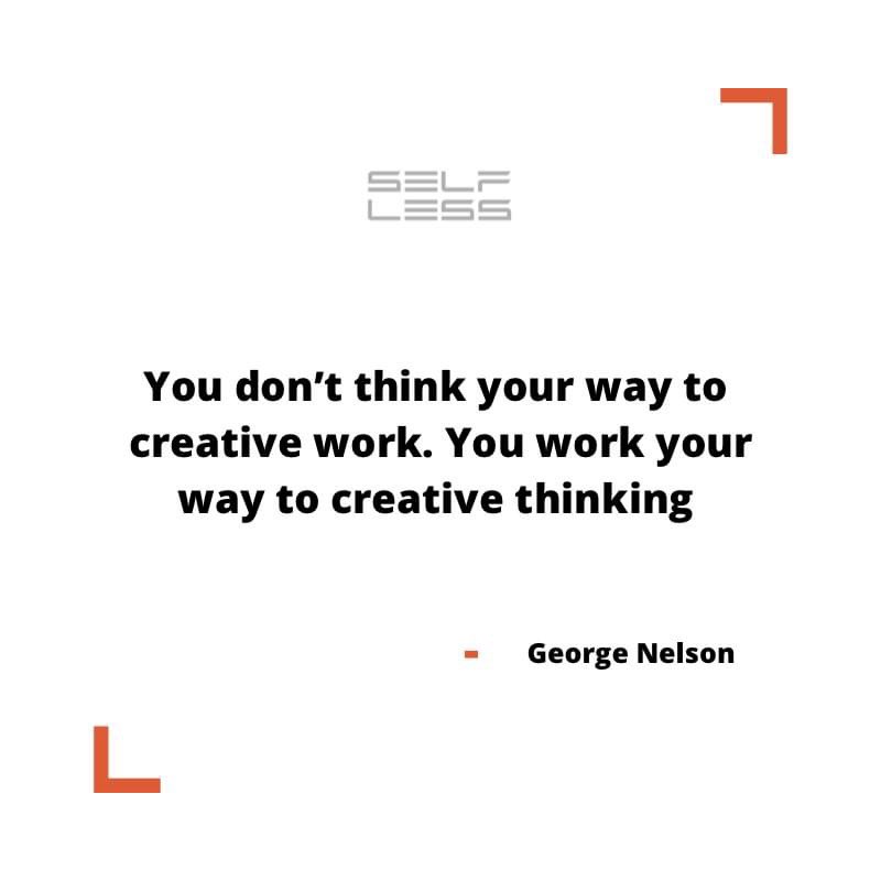 SelflessFilms's tweet photo. ⭐️ 𝗠𝗢𝗡𝗗𝗔𝗬 𝗠𝗢𝗧𝗜𝗩𝗔𝗧𝗜𝗢𝗡 ⭐️ 

"You don't think your way to creative work. You work your way to creative thinking"

- George Nelson https://t.co/x0yq7aEdbP