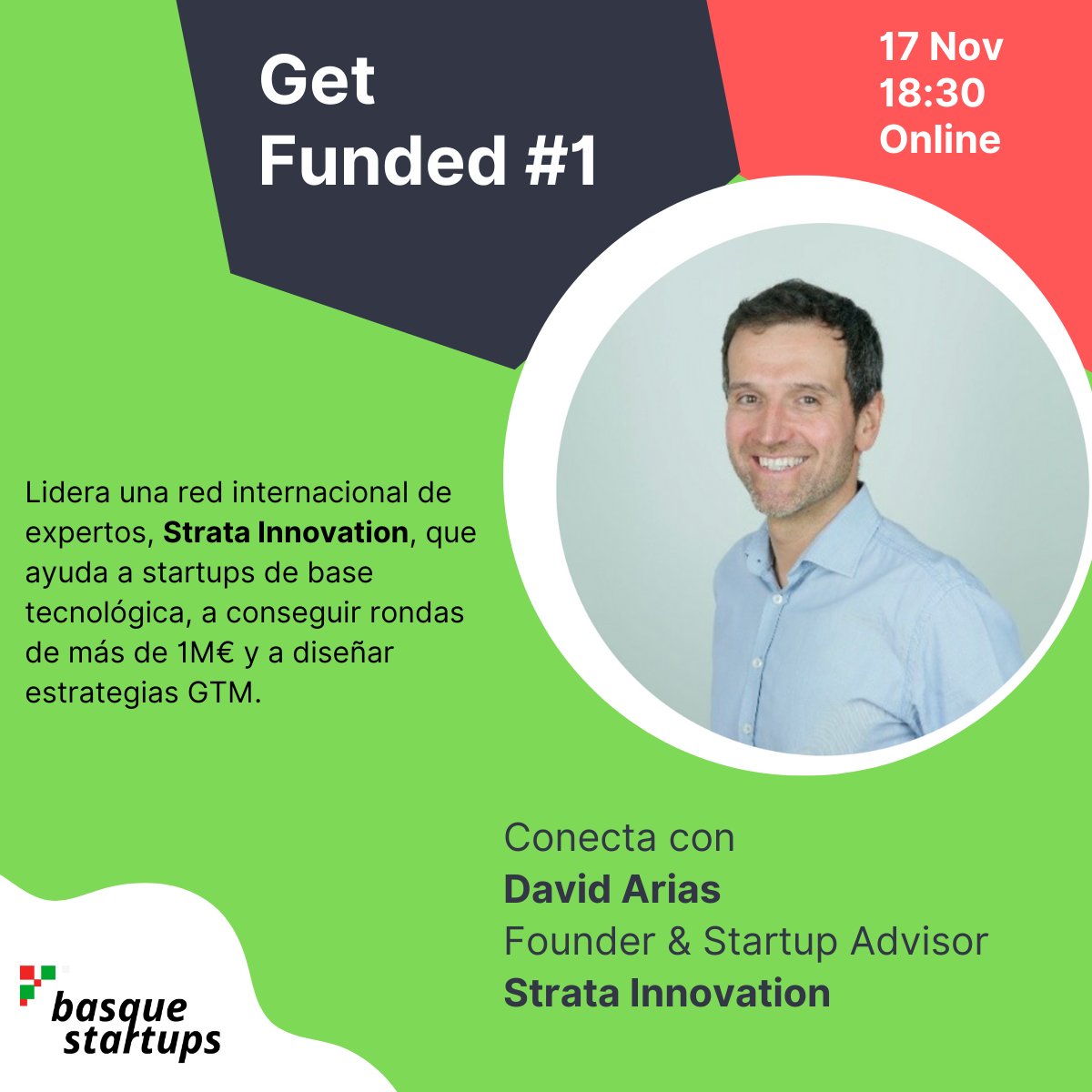 BasqueStartups's tweet photo. Mañana, David Arias, nos contará cómo ayuda a startups europeas a conseguir rondas de más de 1m€. Experto además en programas europeos, hablará sobre las oportunidades existentes.  https://t.co/hoUnrQ3SUV https://t.co/yNkuwhm9mK