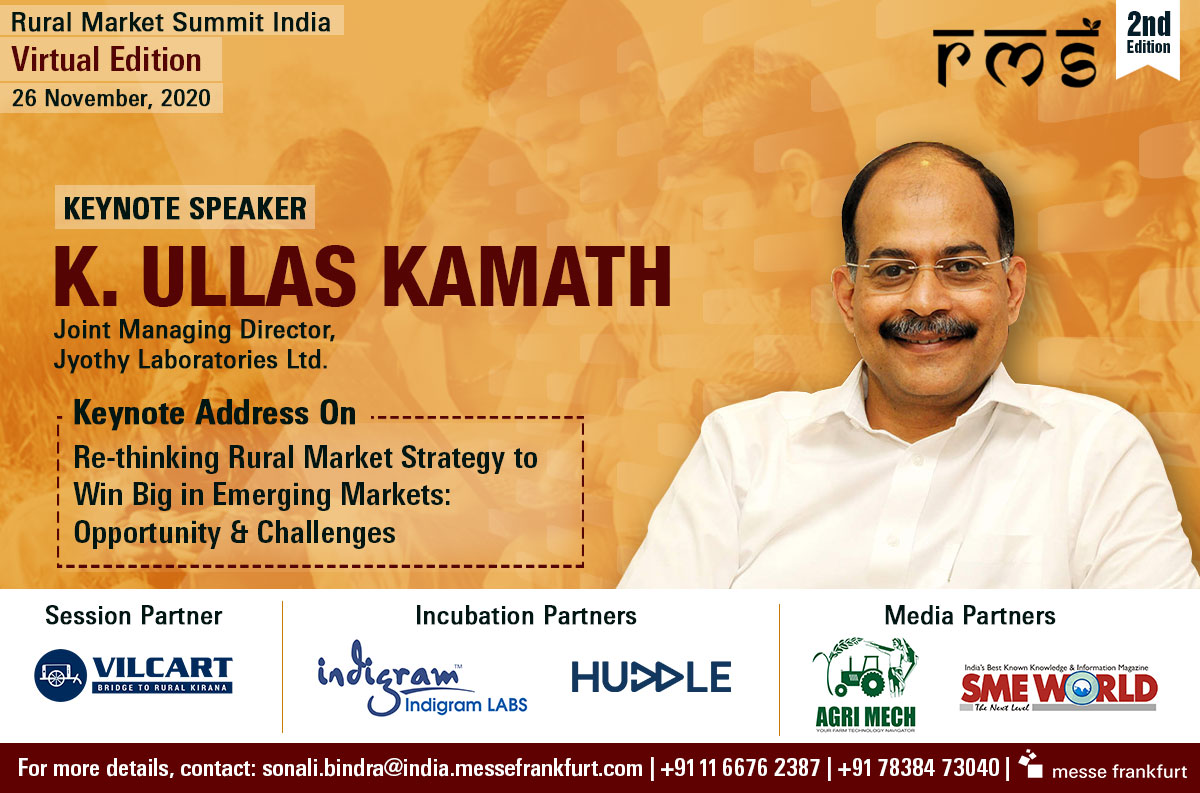 rmsummit's tweet photo. Get key takeaways from the #FMCG Industry Veteran himself. Meet Mr K Ullas Kamath, Joint MD, Jyothy Laboratories Ltd. - India joining live for an exclusive #keynote address at @rmsummit 

Register &amp; join the forum live: https://t.co/mmvvTS0ml3

#RMSI2020 #ruralmarkets https://t.co/q3V6IrvxWn