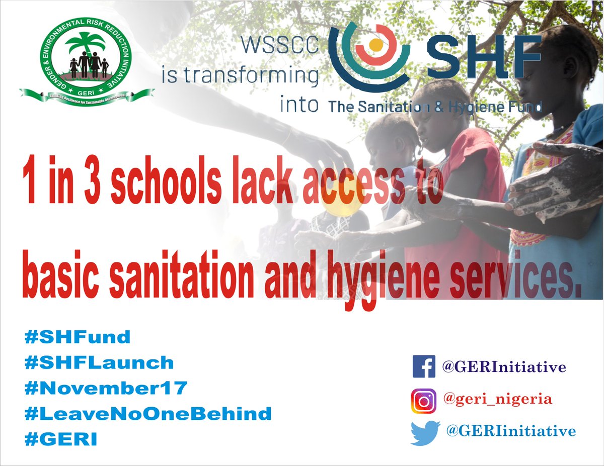GERIinitiative's tweet photo. 1 in 3 schools lack access to basic sanitation and hygiene services.
@GERIinitiative therefore supports #WSSCC as it evolves into the @SHFund to deliver at the scale required to achieve sanitation and hygiene leaving no one behind.
#SHFund
#SHFLaunch
#LeaveNoOneBehind https://t.co/d3ngcmd8oA