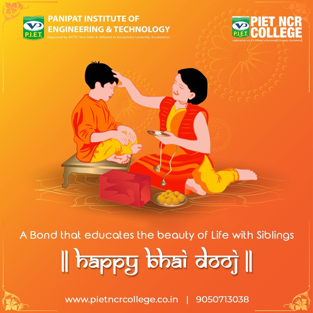 PIETPanipat's tweet photo. PIET wishes you all Happy Bhaidooj.
#Bhaidooj #bhaidooj2020 #bhaidoojcelebration #panipatinstituteofengineeringandtechnology #lifeatpiet #festivalfeels #Institute #panipat #haryana #PIET https://t.co/CRIvYAhAng