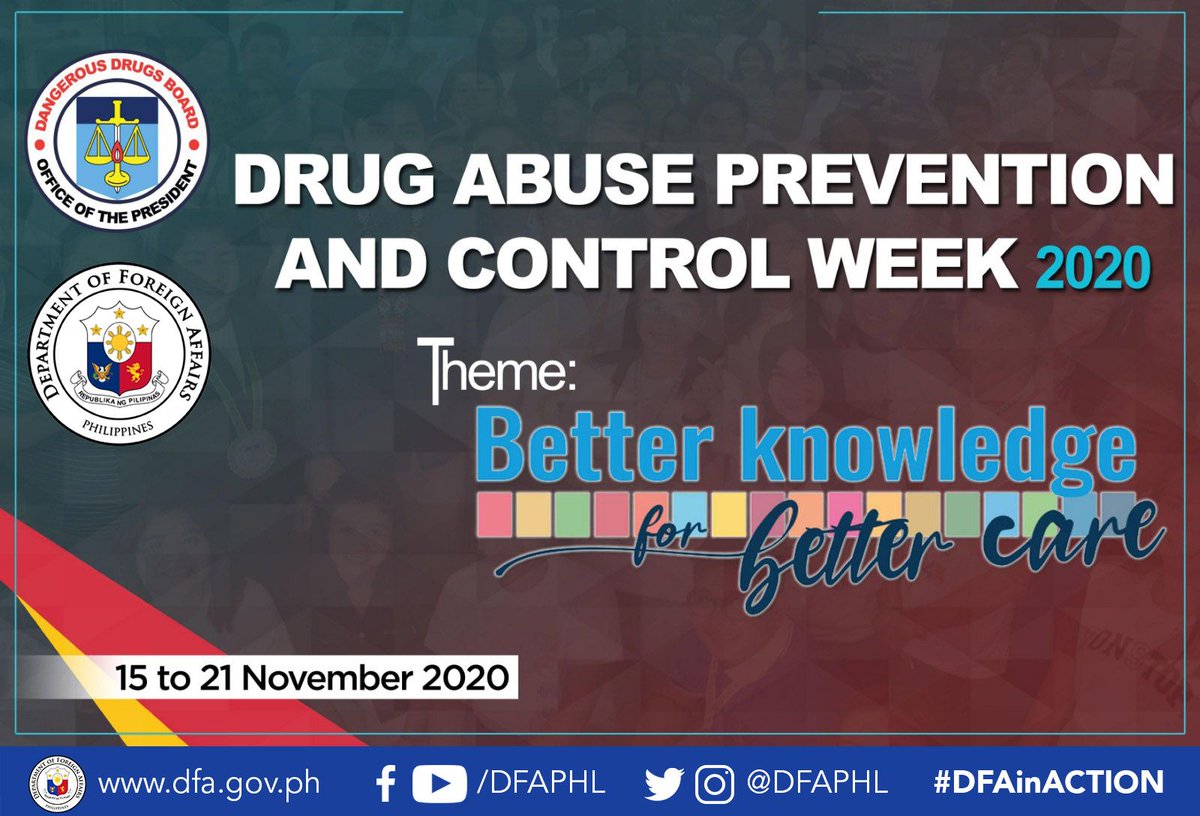 DFAPHL's tweet photo. The Department of Foreign Affairs (DFA) joins the Dangerous Drugs Board (DDB) in commemorating the Drug Abuse Prevention and Control (DAPC) Week on 15-21 November 2020, with the theme: Better Knowledge for Better Care.
#DAPCWeek2020 https://t.co/j6pOz6KJmh