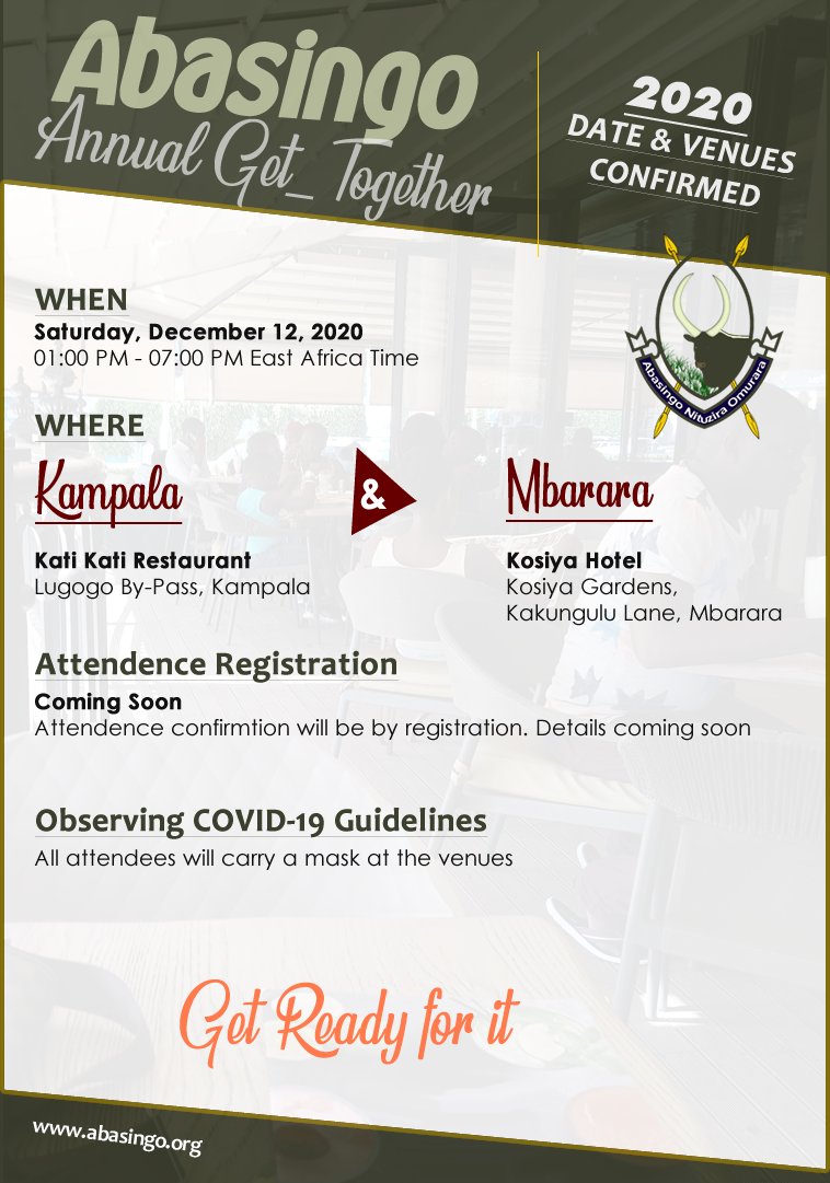 AbasingoClan's tweet photo. #Abasingo Annual Get-together DATE &amp; VENUES CONFIRMED: Saturday December 12, 2020! We'll hold the event both in Kampala &amp; Mbarara on same day, so our members in central &amp; in west get the opportunity to come meet, greet, wine and dine, as we conclude the year #GetReady https://t.co/TnOPL7jNGr