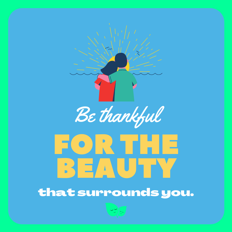 Be thankful for the beauty that surrounds you.
.
.
.
.
.
.
#friendsresilience #resilience #gratitude #attentiontraining #thankful #mentalhealth
