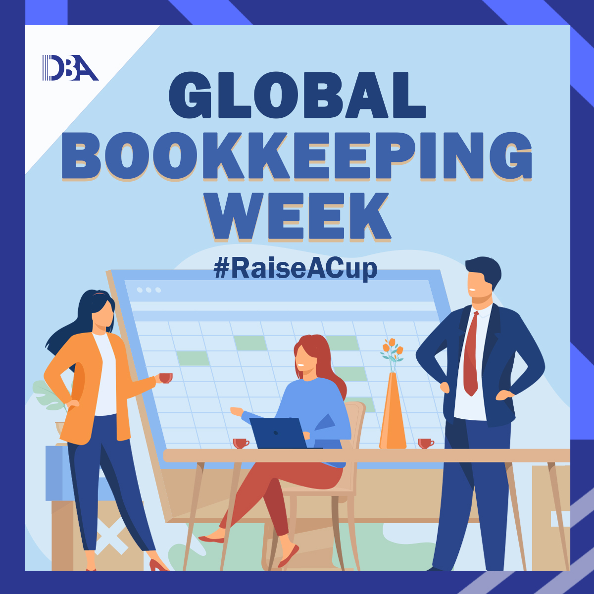 dbaadvisory's tweet photo. This #GlobalBookkeepingWeek, let's #RaiseACup to thank our amazing Bookkeepers all over the world!
#DBAAdvisory #DBACreative #BookkeepersWeek https://t.co/cDg8e86Jan