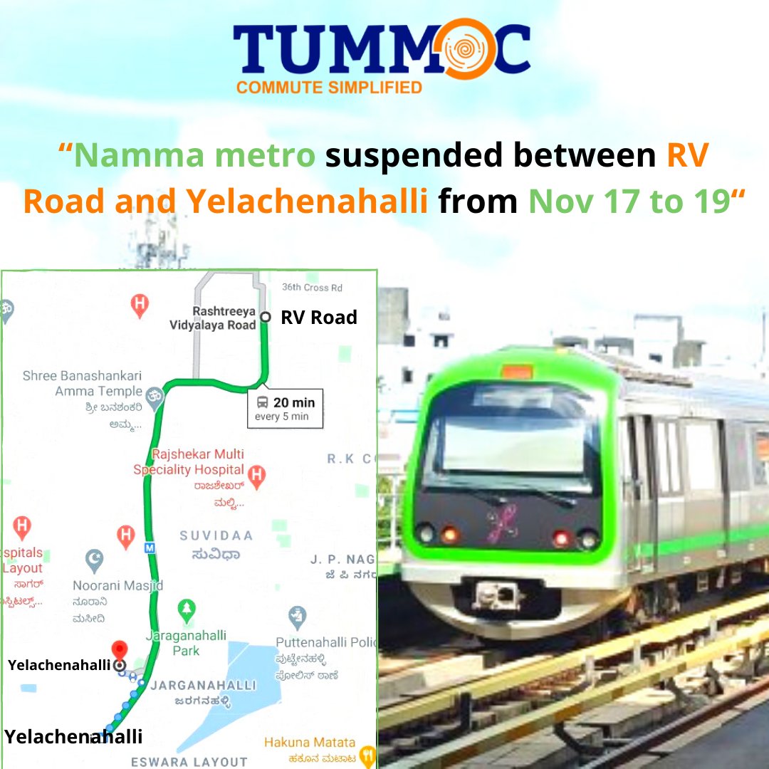 tummoc4u's tweet photo. Namma Metro’s Travellers
Namma metro’s green line services between RV Road and Yelachenahalli will be suspended from November 17 to 19. However other train services will be operational between Nagasandra and RV Road stations from 7 AM to 9 PM.
Know more: https://t.co/MkgtmkOpfi https://t.co/cQdNAHJwiS