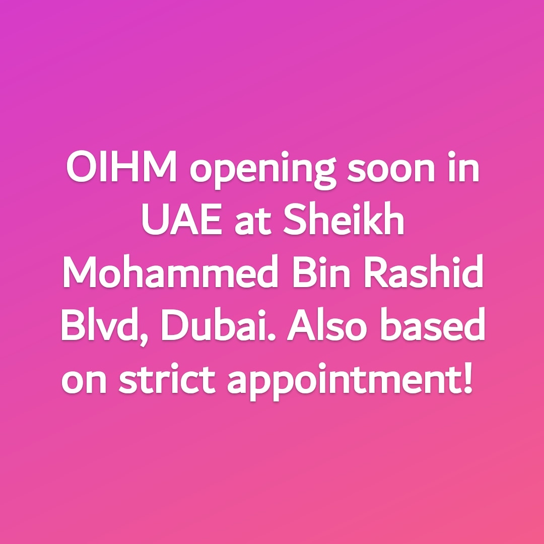 oihmofficial's tweet photo. OIHM opening soon in UAE at Sheikh Mohammed Bin Rashid Blvd, Dubai. Also based on strict appointment! https://t.co/JlIj5mneyx