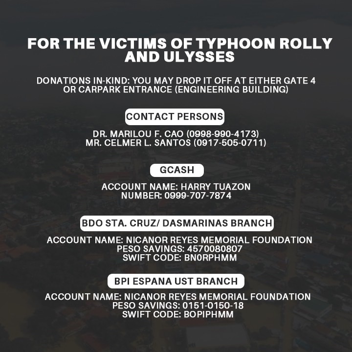 FEU_CSO's tweet photo. CALL FOR DONATIONS!
For the victims of typhoon Rolly and Ulysses
Donations In-Kind:
You may drop it off at either gate 4 or carpark entrance (Engineering Building)
Contact Persons:
Dr. Marilou F. Cao (09989904173)
Mr. Celmer L. Santos (09175050711) https://t.co/zj5ngwvWRs