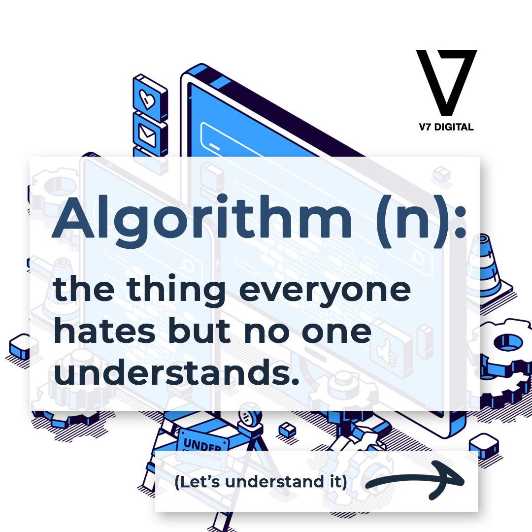 v7digitalagency's tweet photo. Let's explain the #ALGORTHIM!
​
Simply put, it's how the platform decides which posts to show you based on your activity. The posts on your feed are not in chronological order instead are sorted based on things you might actually want to see. 

#V7Digital #DigitalAgency https://t.co/nsroiRMWzt