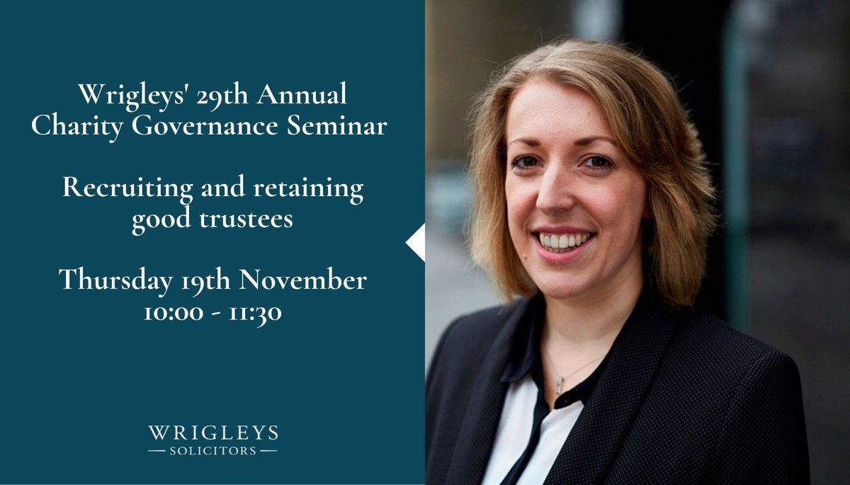 Wrigleys_CSE's tweet photo. Our #charities specialist Hayley Marsden will be speaking at our Charity Governance webinar next Thursday. Hayley has worked with various charities &amp; social enterprises &amp; advises on structures, #governance &amp; #trustee duties. Book your FREE place here: https://t.co/46gFE0PGok https://t.co/PMsFdAJtbP