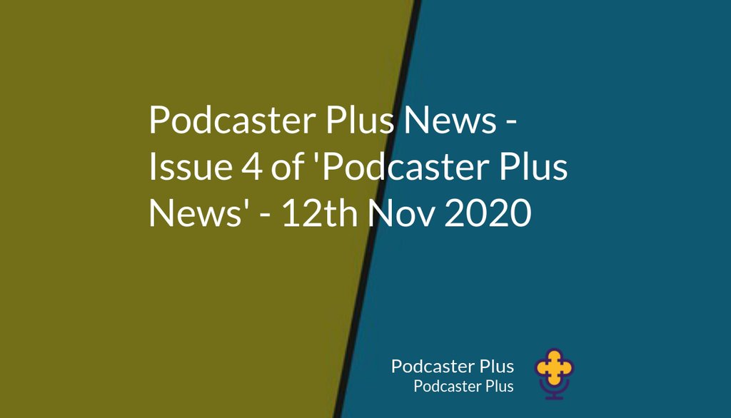 TheVA_Directory's tweet photo. Podcaster Plus News - Issue 4 of 'Podcaster Plus News' - 12th Nov 2020
▸ https://t.co/cAmnyYJEDa

 #PodcasterPlus #Podcast #PodcastHosting https://t.co/SwceFbod4n