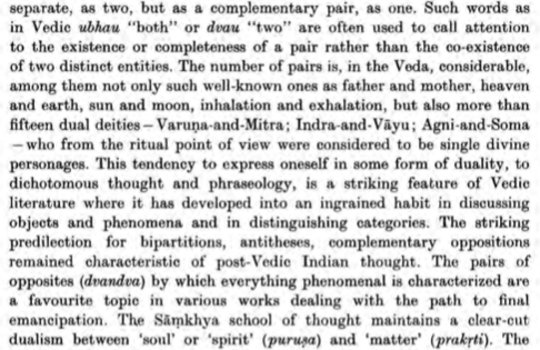 The phenomenon of the so called 'Triads' in the Vedas:Qualitative variegation of partite entities are a common motif in Vedic literature w.r.t to the numbers 2 & 3, the former present in illustrative dichotomies, the latter w/ import in ritualistic contexts & assoc. motifs.