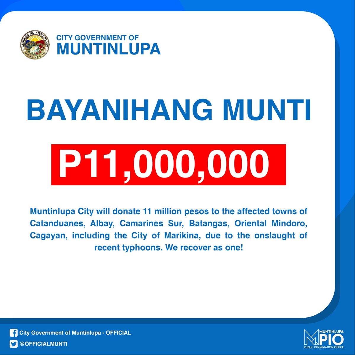 OFFICIALMUNTI's tweet photo. WE RECOVER AS ONE: Muntinlupa City will be providing P11,000,000 financial aid to 21 typhoon-stricken towns in the provinces of Catanduanes, Albay, Camarines Sur, Batangas, Oriental Mindoro, and Cagayan, including the City of Marikina. https://t.co/mIGLJ30lJB