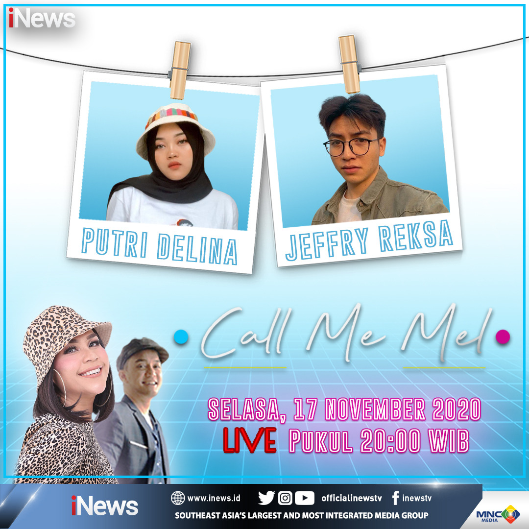 SeputariNews's tweet photo. Nikmati keseruan malam bersama Putri Delina dan Jefry Reksa dalam Call Me Mel. Selasa, 17 November 2020, pukul 20.00 WIB, hanya di iNews!
#CallMeMel #iNews https://t.co/gRHE7XBfKT