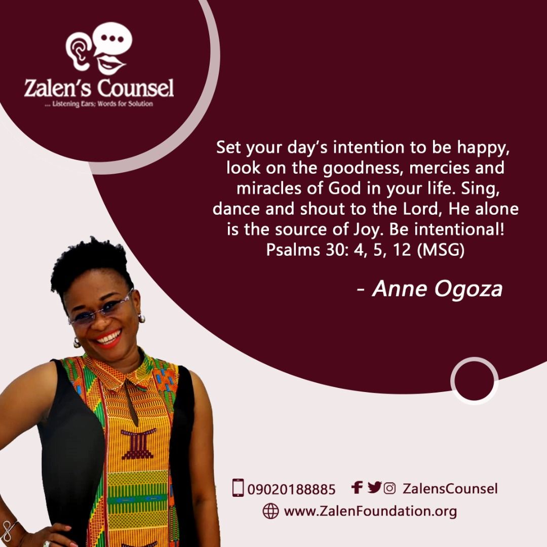 ZalensCounsel's tweet photo. Set your day’s intention to be happy, look on the goodness, mercies and miracles of God in your life. Sing, dance and shout to the Lord, He alone is the source of Joy. Be intentional!
Ref: Psalms 30: 4, 5, 12 (MSG) https://t.co/gWeAaWjBGn