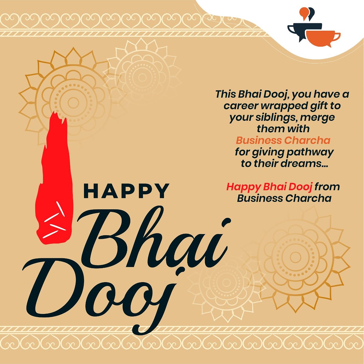 Happiness, prosperity and success this is all we wish for you all on Bhai Dooj💯⁣
⁣
𝙆𝙞𝙣𝙙𝙡𝙮 𝙫𝙞𝙨𝙞𝙩 𝙪𝙨 𝙖𝙩 𝖜𝖜𝖜.𝖇𝖚𝖘𝖎𝖓𝖊𝖘𝖘𝖈𝖍𝖆𝖗𝖈𝖍𝖆.𝖈𝖔𝖒 💫⁣

#bhaidooj #atamnirbharbharat #aspiringentrepreneur #bhaidoojspecial #BhaiTika