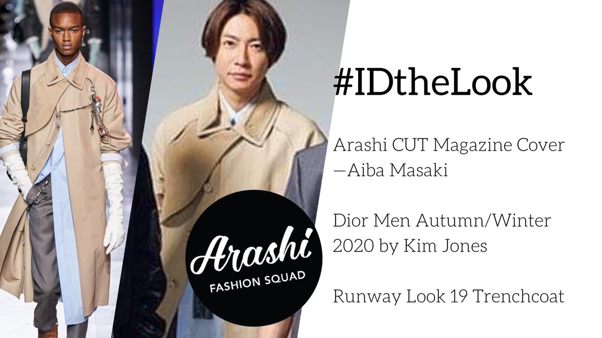 arashiFsquad's tweet photo. #IDtheLook #AIBA is wearing an off-the-runway trench coat from the #Dior Men AW2020 collection on the cover of the latest CUT magazine.
#ARASHI #嵐 #相葉雅紀
https://t.co/pRTS5fh23E https://t.co/GP5YXCaCs8
