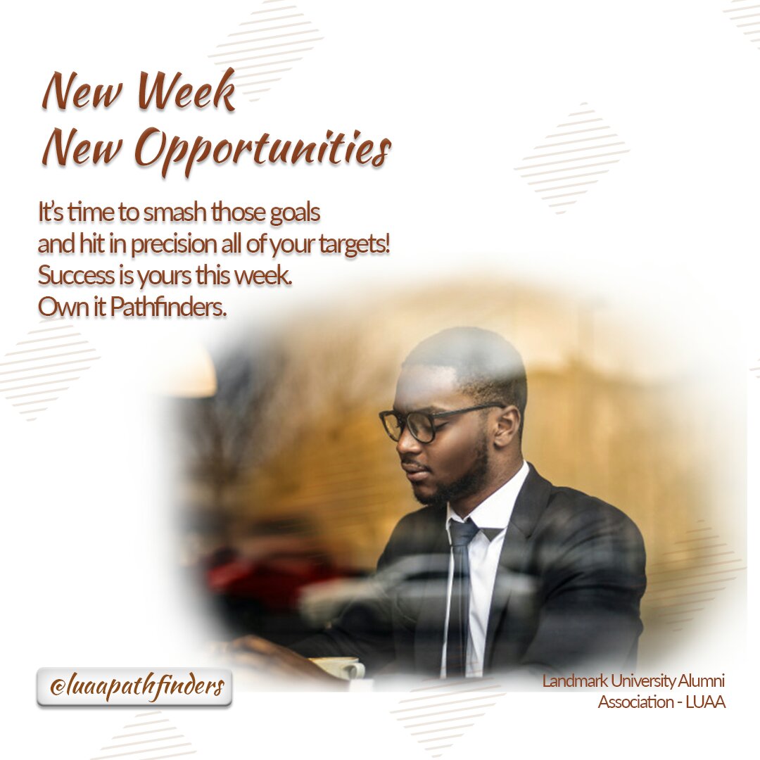 luaapathfinders's tweet photo. Here's to a successful week Pathfinders!😊
.
.
.
#LUAA #Pathfinders #SLICE #Mondays #MondayThoughts #MondayMotivation #GreatWeek #BeKind #Business #Opportunities #WorkPlace #TheworkPlace #Newness #NewThings #Greatness #ToBeGreat #Success #SuccessTips #Wealth https://t.co/4rgmQOMqeB