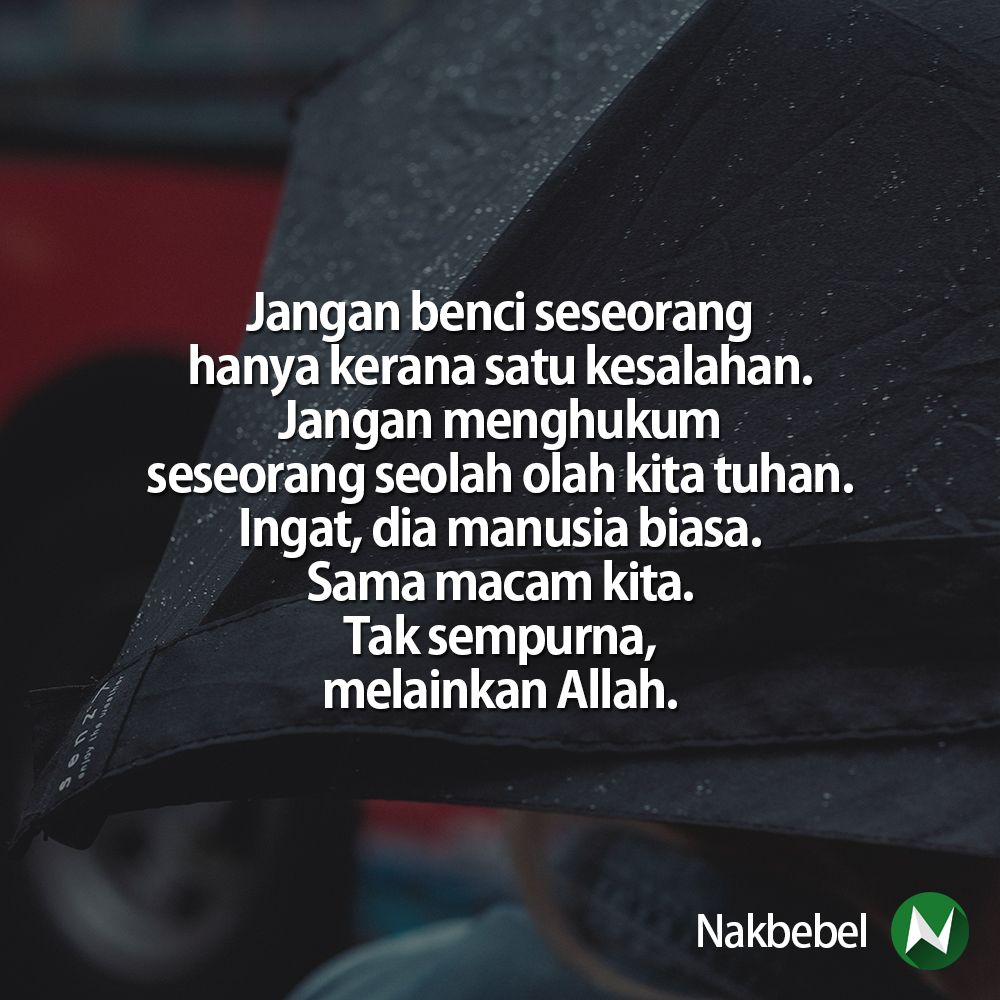 nakbebel's tweet photo. Jauh dari sempurna  | Follow @santapanhidup untuk quote-quote kehidupan https://t.co/crGK9VNUGp