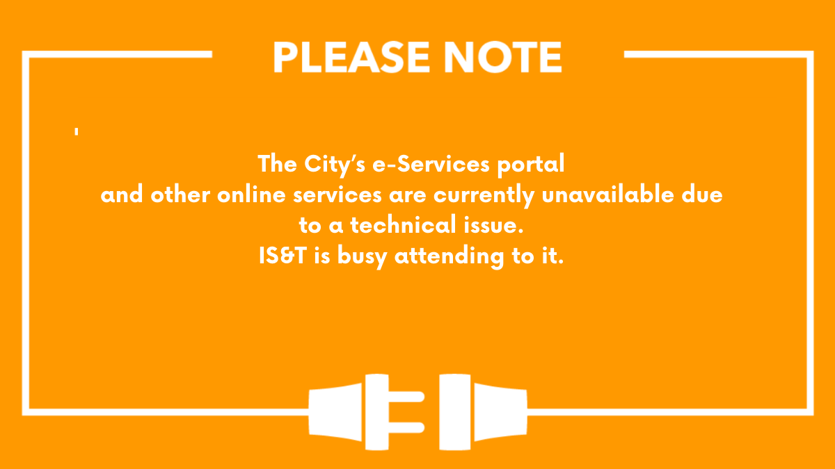 CityofCT's tweet photo. The City’s e-Services portal and other online services are currently unavailable due to a technical issue. IS&amp;T is busy attending to it. 

We apologise for any inconvenience caused. 

#CTInfo https://t.co/RIhIVjlfjW