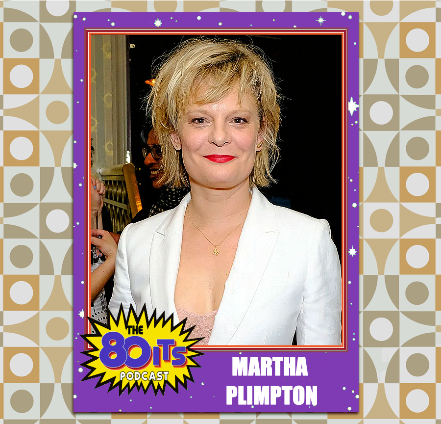Happy Birthday to Martha Plimpton! How many times have you seen The Goonies? 