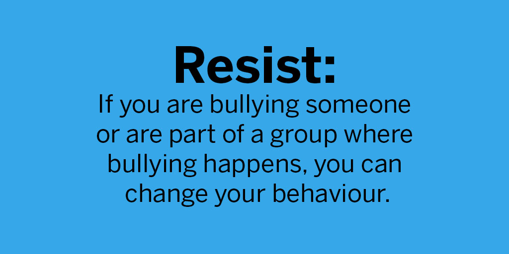 If you are bullying someone or are part of a group where bullying happens, you can change your behaviour by resisting bullying others, thinking about the consequences of bullying and thinking about other person’s feelings.  #AntiBullyingWeek   7/8