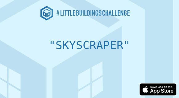 🏠 This week's #LittleBuildingsChallenge: "Skyscraper". Download the app today at apps.apple.com/us/app/little-… and share your creations with us!