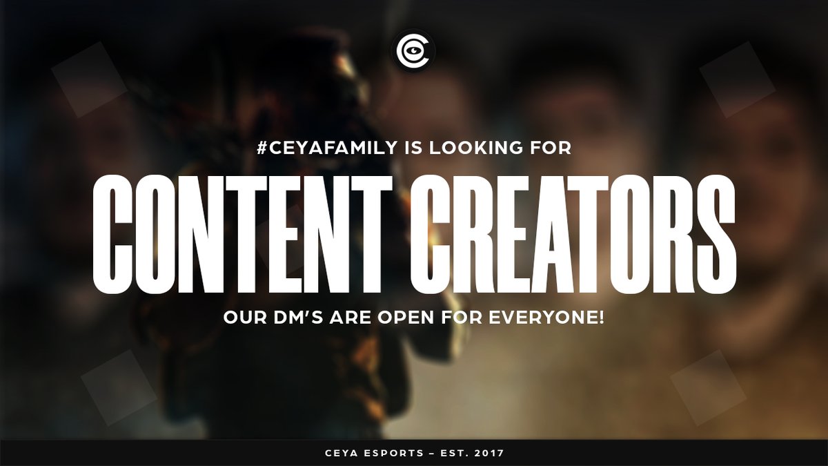 CONTENT CREATORS!!!

Now it is your chance to join a respected esports organisation which will help you grow!

#CEYAFAMILY