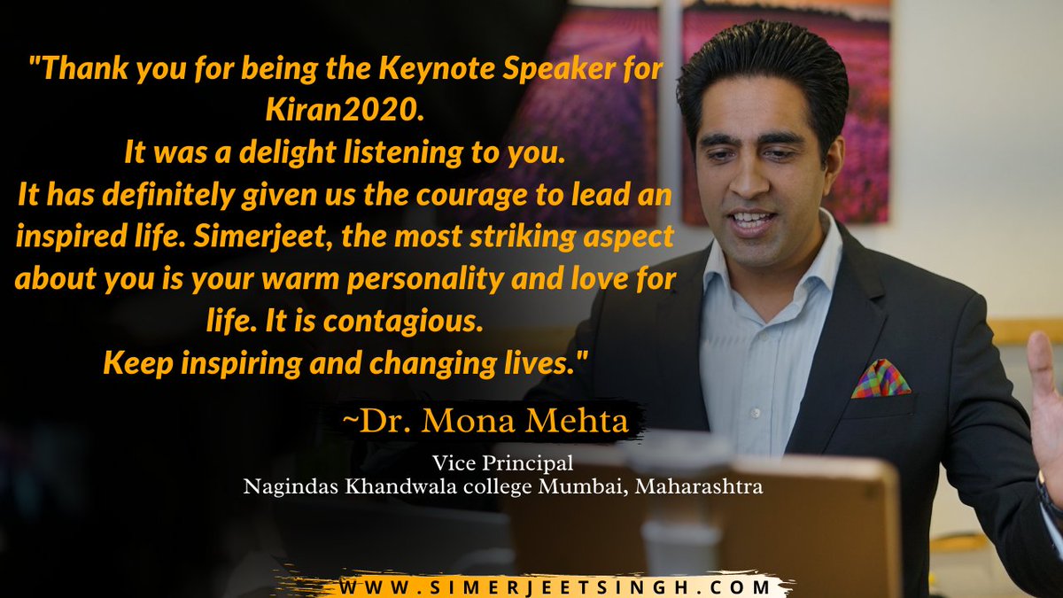 SimerjeetSingh's tweet photo. Feedback from Dr. Mona Mehta, Vice Principal, Nagindas Kahndwala College Mumbai for #SimerjeetSingh's #VirtualKeynote at #Kiran2020
#VirtualKeynoteSpeaker #VirtualMotivationalSpeaker #VirtualEngagements #Webinars #OnlineKeynotes #MotivationalSpeaker https://t.co/qKlig5Hgee