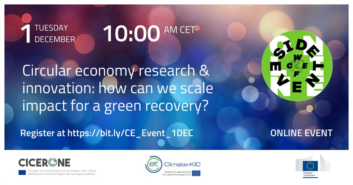 ClimateKIC's tweet photo. .@EITeu @ClimateKIC &amp; @EU_Commission @EU_EASME are organising a @SitraFund #WCEFonline event, "#Circulareconomy research &amp; innovation for a #greenrecovery," on 1 December at 10:00 CEST.

Register now! https://t.co/EH5IbN9MEY

#H2020 @CiceroneH2020 @clionahowie @CircularInfluen https://t.co/xAK90V6Qzh