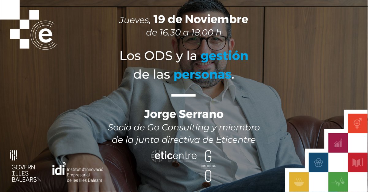 eticentre's tweet photo. Este jueves 19, en el ciclo de #NoviembreSostenible que organizamos junto a @IDIbalears, @SerranoJorge, miembro de la junta directiva en @eticentre y socio de @goenaccion nos dará claves muy importantes en esta 2ª jornada📚👥🗣️

¡Inscríbete!👉https://t.co/fgaup087vr https://t.co/SSgkC8qJhg