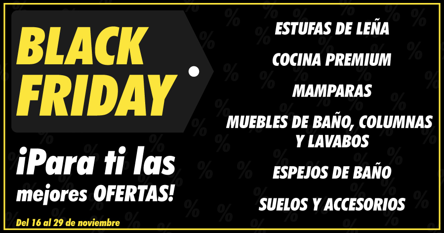 ⚫️BLACK FRIDAY🟡

Para ti las mejores OFERTAS‼️‼️‼️

Del 16 al 22 de noviembre, descuentos en Estufas de Leña y Cocina Premium.

Del 23 al 29 de noviembre, descuentos en mamparas, muebles de baño, lavabos, espejos de baño y suelos.

No te las pierdas...👇
bricofermin.com