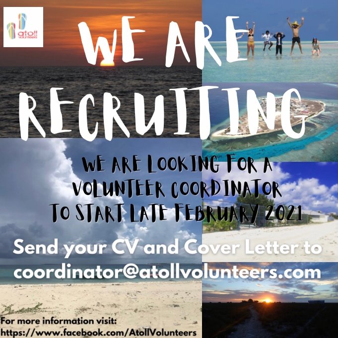 AtollVolunteers's tweet photo. Recruiting a volunteer coordinator to start end of Feb 2021 for 3-6 months. SApplication deadline: Jan 21, 2021. Send CV &amp; cover letter to coordinator@atollvolunteers.com . For more details on job description and requirements visit: https://t.co/jsypfkv5IO https://t.co/ZZU3U2DJBW